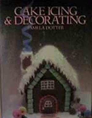 Immagine del venditore per Cake Icing and Decorating venduto da WeBuyBooks