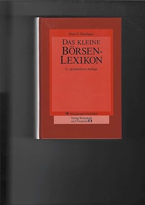 Bild des Verk�ufers f�r Das kleine B�rsen-Lexikon. zum Verkauf von Antiquariat Frank Dahms