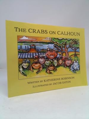 Imagen del vendedor de The Crabs on Calhoun a la venta por ThriftBooksVintage