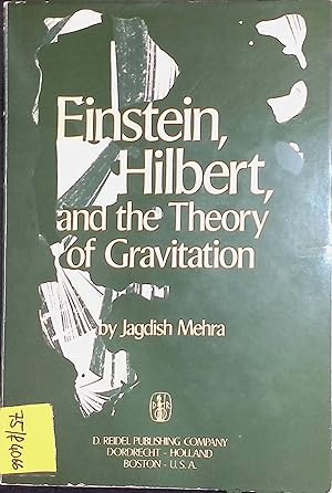 Bild des Verk�ufers f�r Einstein, Hilbert, and The Theory of Gravitation: Historical Origins of General Relativity Theory zum Verkauf von books4less (Versandantiquariat Petra Gros GmbH & Co. KG)