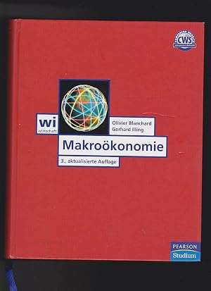 Bild des Verk�ufers f�r Olivier Blanchard, Gerhard Illing, Makro�konomie / 3. Auflage zum Verkauf von sonntago DE - Roland Sonntag Versandhandel