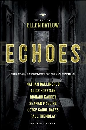 Seller image for Echoes: The Saga Anthology of Ghost Stories for sale by Zoom Books East