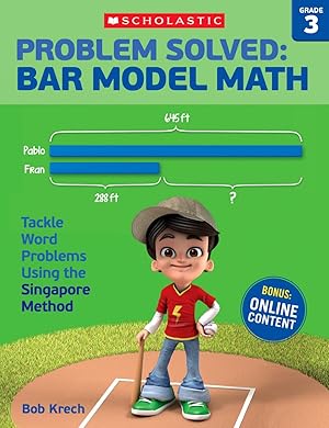 Seller image for Problem Solved: Bar Model Math Grade 3: Tackle Word Problems Using the Singapore Method for sale by Zoom Books East