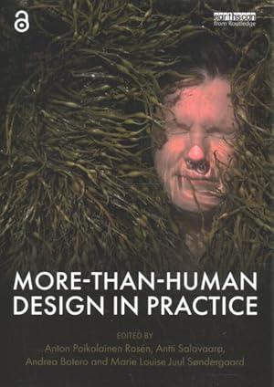 Imagen del vendedor de More-Than-Human Design in Practice a la venta por GreatBookPricesUK