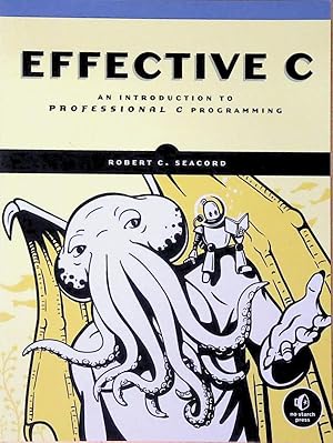 Seller image for Effective C: An Introduction to Professional C Programming for sale by Berliner Bchertisch eG