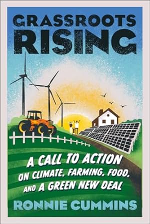 Image du vendeur pour Grassroots Rising: A Call to Action on Climate, Farming,Food, and a Green New Deal mis en vente par WeBuyBooks