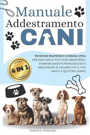 Imagen del vendedor de Ferraro, S: Manuale Addestramento Cani a la venta por AHA-BUCH GmbH