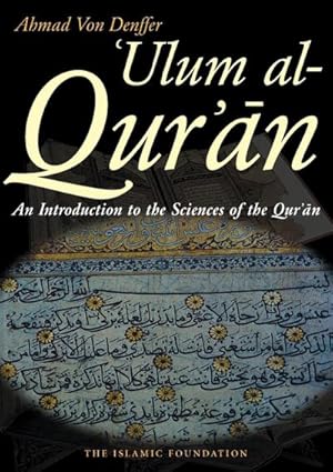Seller image for Ulum Al Qur'an : An Introduction to the Sciences of the Qur'an (Koran) for sale by AHA-BUCH GmbH