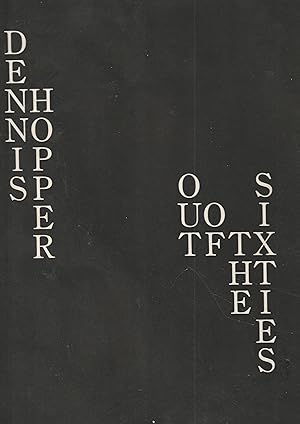 Out of the Sixties by Dennis Hopper - AbeBooks Out of the Sixties by Dennis Hopper - AbeBooks