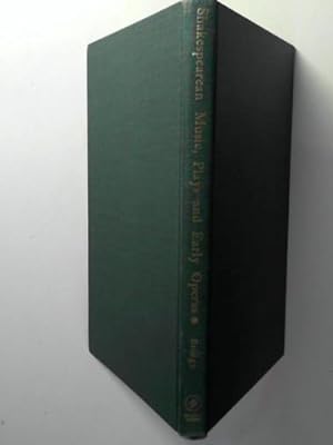 Bild des Verk�ufers f�r Shakespearian Music in the Plays and Early Operas zum Verkauf von Cotswold Internet Books