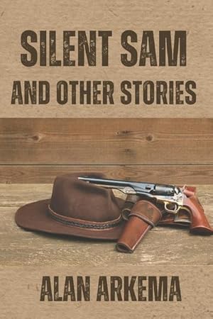 Bild des Verk�ufers f�r Arkema, A: Silent Sam and Other Stories zum Verkauf von AHA-BUCH GmbH