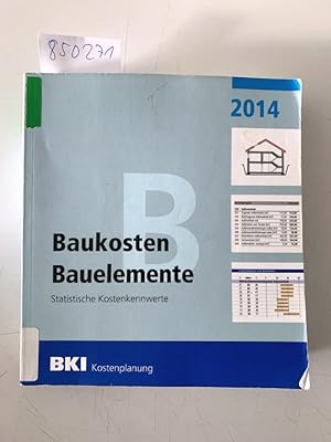 Bild des Verk�ufers f�r Baukosten Bauelemente 2014: Statistische Kostenkennwerte Teil 2 zum Verkauf von avelibro OHG