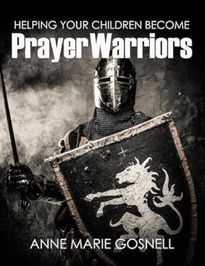 Bild des Verk�ufers f�r Helping Your Children Become Prayer Warriors zum Verkauf von AHA-BUCH GmbH