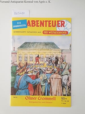 Bild des Verk�ufers f�r Abenteuer der Weltgeschichte: Heft 76: Oliver Cromwell: zum Verkauf von avelibro OHG