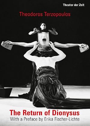 Immagine del venditore per The Return of Dionysus : With a Preface by Erika Fischer-Lichte venduto da AHA-BUCH GmbH