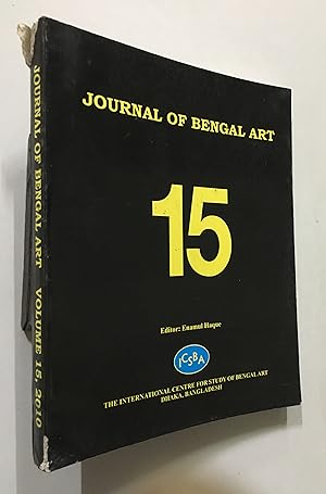 Bild des Verk�ufers f�r Journal Of Bengal Art. Volume 15, 2010 zum Verkauf von Prabhu Book Exports