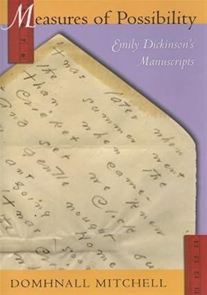 Seller image for Measures of Possibility : Emily Dickinson's Manuscripts for sale by GreatBookPrices
