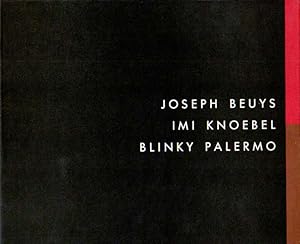 Bild des Verk�ufers f�r Joseph Beuys / Imi Knoebel / Blinky Palermo. Dia Art Foundation, New York, October 9, 1987 through June 19, 1988. zum Verkauf von Antiquariat Querido - Frank Hermann