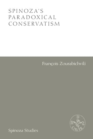 Immagine del venditore per Spinoza's Paradoxical Conservatism venduto da GreatBookPricesUK