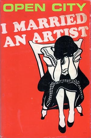 Seller image for Open City, No. 16 (Winter 2000 - 2003) [I Married An Artist] for sale by Specific Object / David Platzker