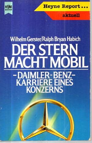 Bild des Verk�ufers f�r Der Stern macht mobil. Daimler-Benz, Karriere eines Konzerns. zum Verkauf von Leonardu