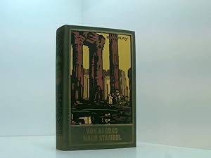 Bild des Verk�ufers f�r Von Bagdad nach Stambul, Band 3 der Gesammelten Werke Karl Mays zum Verkauf von Book Broker