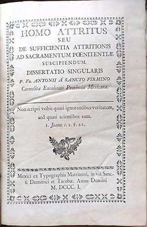 Seller image for Homo attritus seu de sufficientia attritionis ad sacramentum poenitentiae suscipiendum dissertatio singularis for sale by Libreria Anticuaria Camino de Santiago