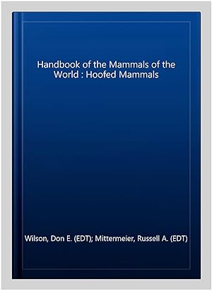 Seller image for Handbook of the Mammals of the World : Hoofed Mammals for sale by GreatBookPricesUK