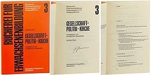 Imagen del vendedor de Gesellschaft, Politik, Kirche. Arbeitsbuch zur christlichen Sozialethik. a la venta por Antiquariat Lehmann-Dronke