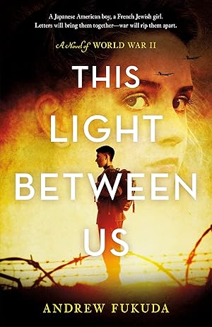 Seller image for This Light Between Us: A Novel of World War II for sale by Goodwill of Colorado