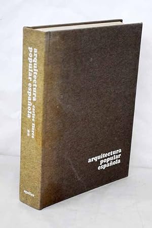 ARQUITECTURA POPULAR ESPAÑOLA VOL 1, 2, 3