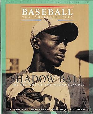 Imagen del vendedor de Shadow Ball: The History of the Negro Leagues (Baseball the American Epic) a la venta por GLENN DAVID BOOKS