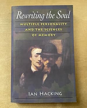 Seller image for Rewriting the Soul. Multiple Personality and the Sciences of Memory. for sale by Fundus-Online GbR Borkert Schwarz Zerfa