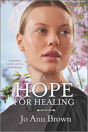 Immagine del venditore per A Hope for Healing (Secrets of Bliss Valley, 4) venduto da Zoom Books East