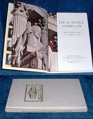 Imagen del vendedor de EQUAL JUSTICE UNDER LAW The Supreme Court in American Life a la venta por Abbey Antiquarian Books