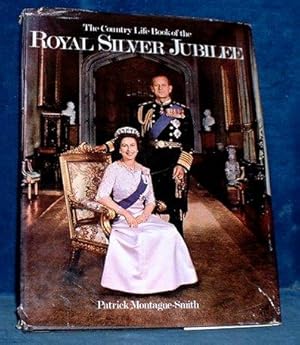 THE COUNTRY LIFE BOOK OF THE ROYAL SILVER JUBILEE