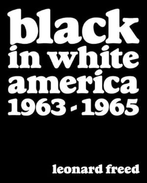 Seller image for Leonard Freed: Black in White America for sale by Wegmann1855