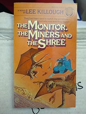 Immagine del venditore per The Monitor, The Miners, and The Shree venduto da Lost Worlds Books