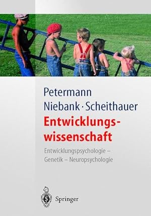 Bild des Verkufers fr Entwicklungswissenschaft: Entwicklungspsychologie Genetik Neuropsychologie (Springer-Lehrbuch) zum Verkauf von Gerald Wollermann