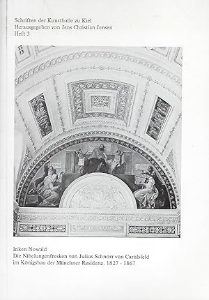 Bild des Verk�ufers f�r Die Nibelungenfresken von Julius Schnorr von Carolsfeld im K�nigsbau der M�nchner Residenz 1827 - 1867 zum Verkauf von Antiquariat L�cke, Einzelunternehmung