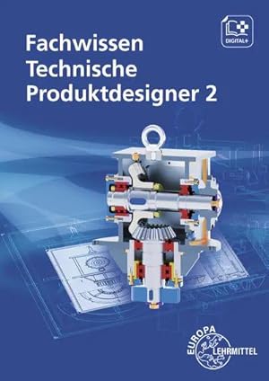 Bild des Verk�ufers f�r Fachwissen Technische Produktdesigner 2 zum Verkauf von preigu