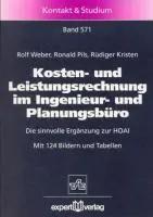 Immagine del venditore per Kosten- und Leistungsrechnung im Ingenieur- und Planungsb�ro | Die sinnvolle Erg�nzung zur HOAI, Kontakt & Studium 571 venduto da preigu