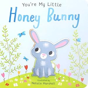 Imagen del vendedor de You're My Little Honey Bunny a la venta por Aspen Book Co.