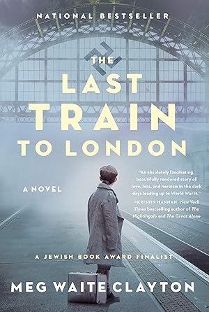 Imagen del vendedor de The Last Train to London: A Novel a la venta por Aspen Book Co.