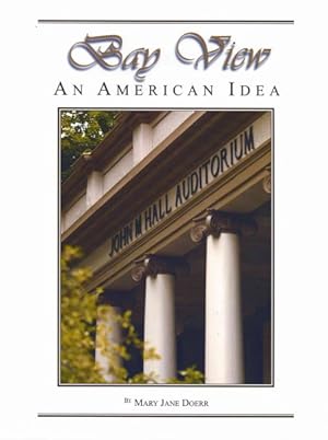 Immagine del venditore per Bay View : An American Idea venduto da GreatBookPrices