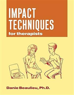 Seller image for Impact Techniques for Therapists for sale by GreatBookPrices
