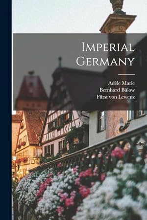 Immagine del venditore per Imperial Germany venduto da moluna