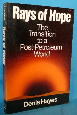 Rays of Hope: The Transition to a Post-Petroleum World