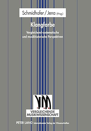 Imagen del vendedor de Klangfarbe | Vergleichend-systematische und musikhistorische Perspektiven a la venta por preigu