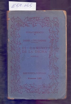 Immagine del venditore per EL CAMINO DE LA DICHA (NOVELA) venduto da Libreria 7 Soles